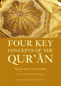 Four Key Concepts From The Quran English Syed Abu Ala Maududi