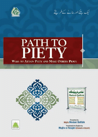 Path to Piety English Majlis Madani Qafilah and Al Madina tul-Ilmiyyah