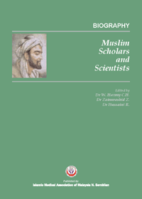 Biography Muslim Scholars and Scientists English Islamic Medical Association of Malaysia