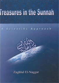 Treasures In The Sunnah A Scientific Approach English Zaghlul El-Naggar