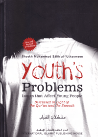 Youth’s Problems English Sheikh Muhammad bin-Salih al-Uthaymeen