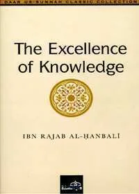 The Excellence of Knowledge English Ibn Rajab al-Hanbali