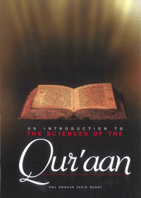 Introduction to Sciences of the Quran