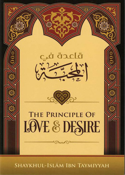 Principles of love and desire English Ibn e-Taymiyyah