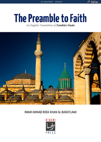 The Preamble to Faith English Imam Ahmed Raza Khan Barelvi