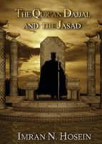 The Quran Dajjal And The Jasad English Imran N Hosein
