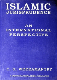 Islamic Jurisprudence an international Perspective