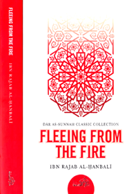 Fleeing from The Fire English Ibn Rajab al-Hanbali