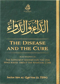 The Disease and The Cure English Imam Ibn Qayyim al-Jawziyah