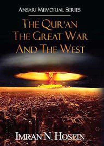 The Quran The Great War And The West English Imran N Hosein
