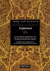 Al-Fiqh al-Akbar Explained English Shaykh Abul Muntaha Ahmed ibn Muhammad al-Maghnisawi