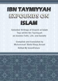 Expounds on Islam Ibn Taymiyyah