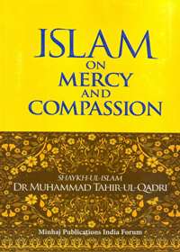 Islam On Mercy And Compassion