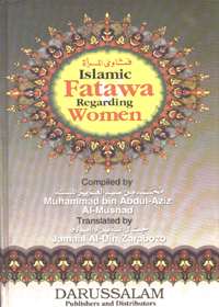 Islamic Fatawa Regarding Women Muhammad bin Abdul Aziz al-Musnad