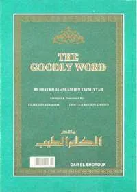 The Goodly Word Ibn Taymmiyah