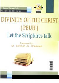 Divinity Of The Christ (PBUH) Let The Scriptures Talk