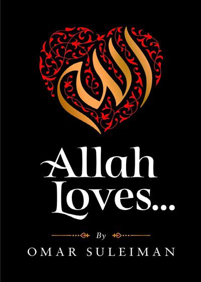 Allah Loves-Omar Suleiman