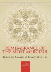 Remembrance of the Most Merciful-Ibn Qayyim al-Jawziyyah